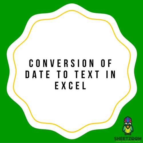 Conversion Of Date To Text In Excel